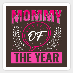 Mommy Of the Year Sticker